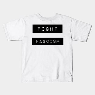 FIGHT FASCISM - Retro Label Maker Design Kids T-Shirt